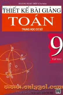 Thiết kế bài giảng Toán 9 - Tập 2