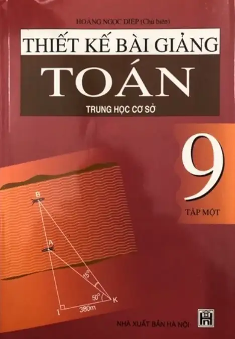 Thiết kế bài giảng Toán 9 - Tập 1