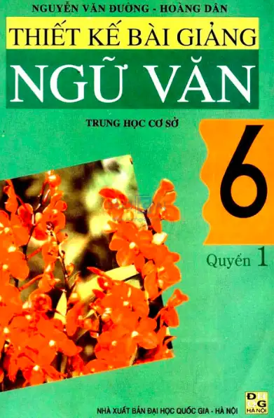 Thiết kế bài giảng Ngữ văn 6 – Tập 1