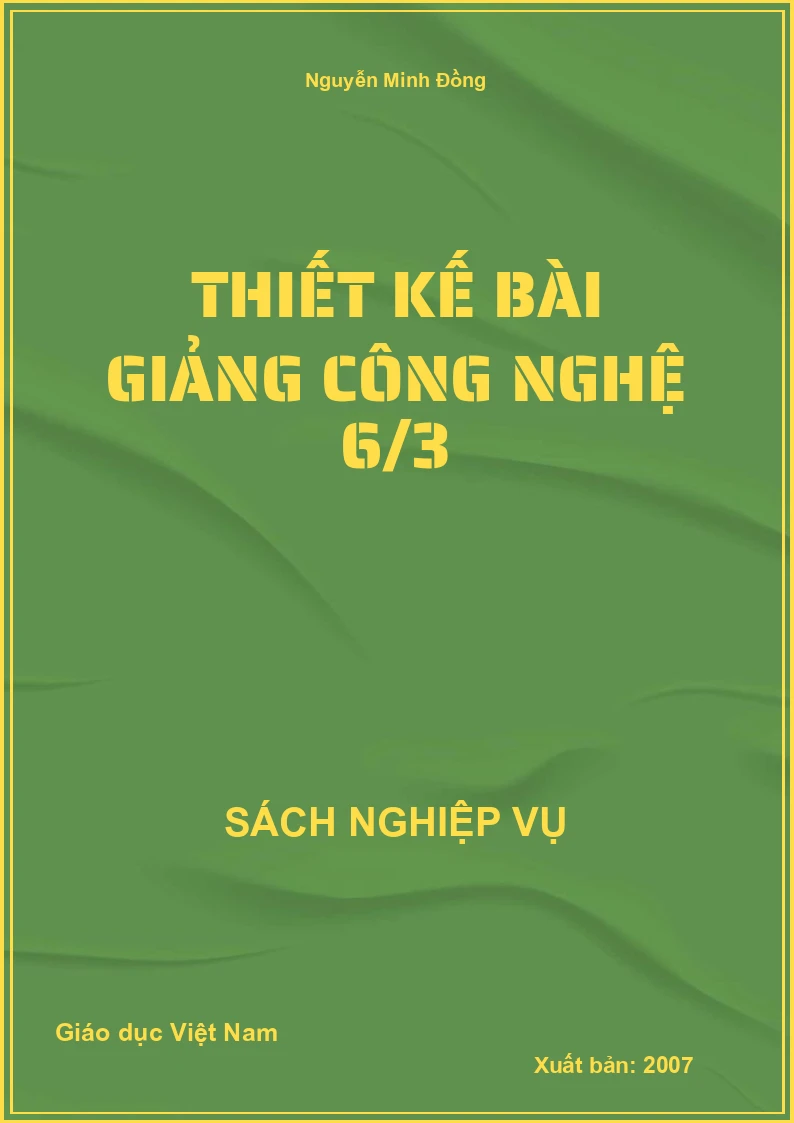 Thiết kế bài giảng Công nghệ 6 T3