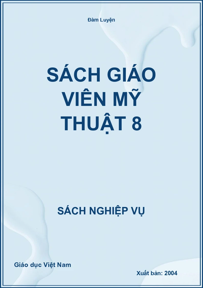 Sách Giáo Viên Mỹ thuật 8