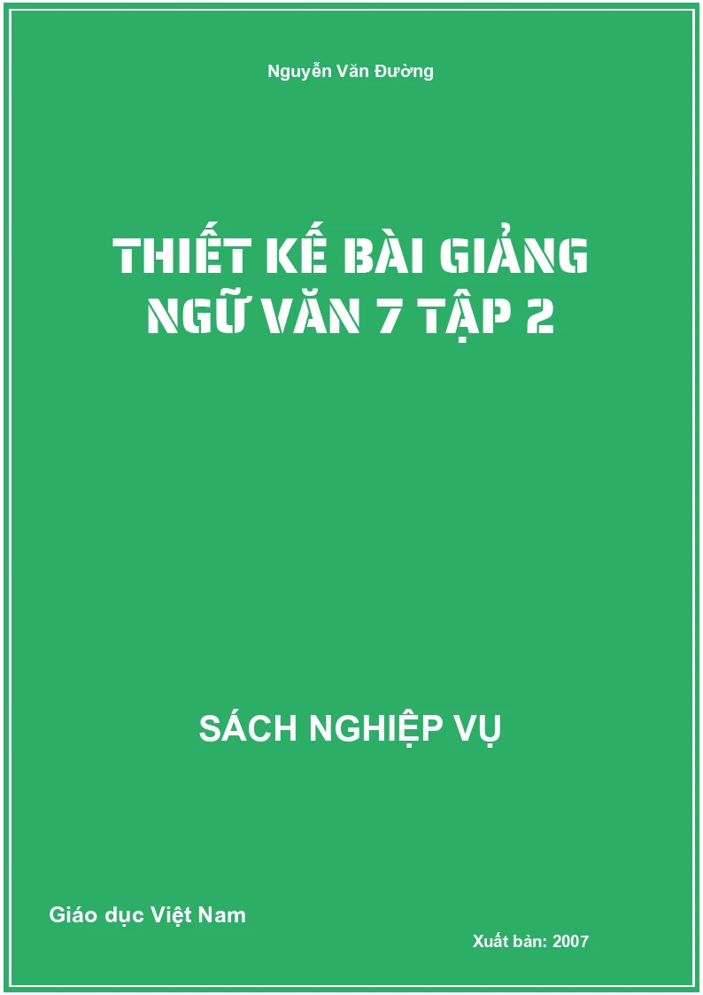 Thiết kế bài giảng Ngữ văn 7 – Tập 2
