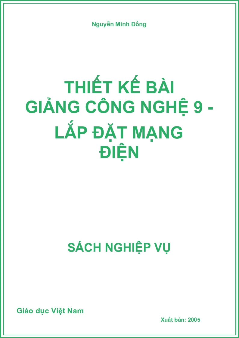 Thiết kế bài giảng Công nghệ 9 - Lắp đặt mạng điện