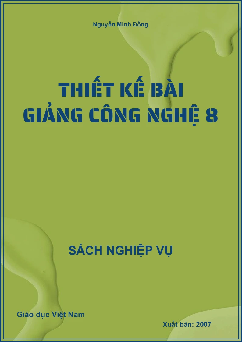 Thiết kế bài giảng Công nghệ 8