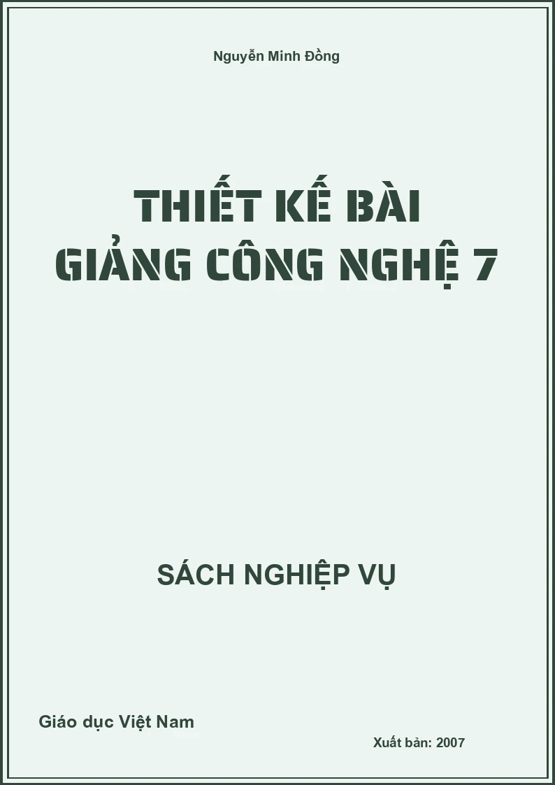 Thiết kế bài giảng Công nghệ 7