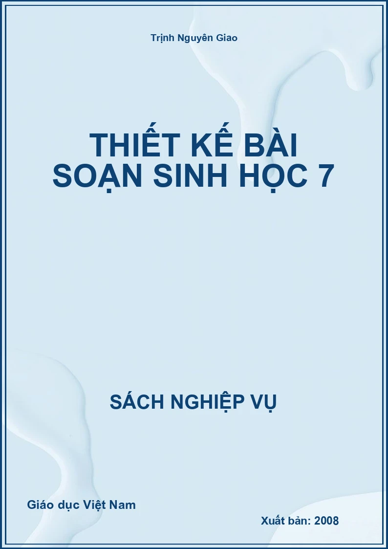 Thiết kế bài soạn Sinh học 7