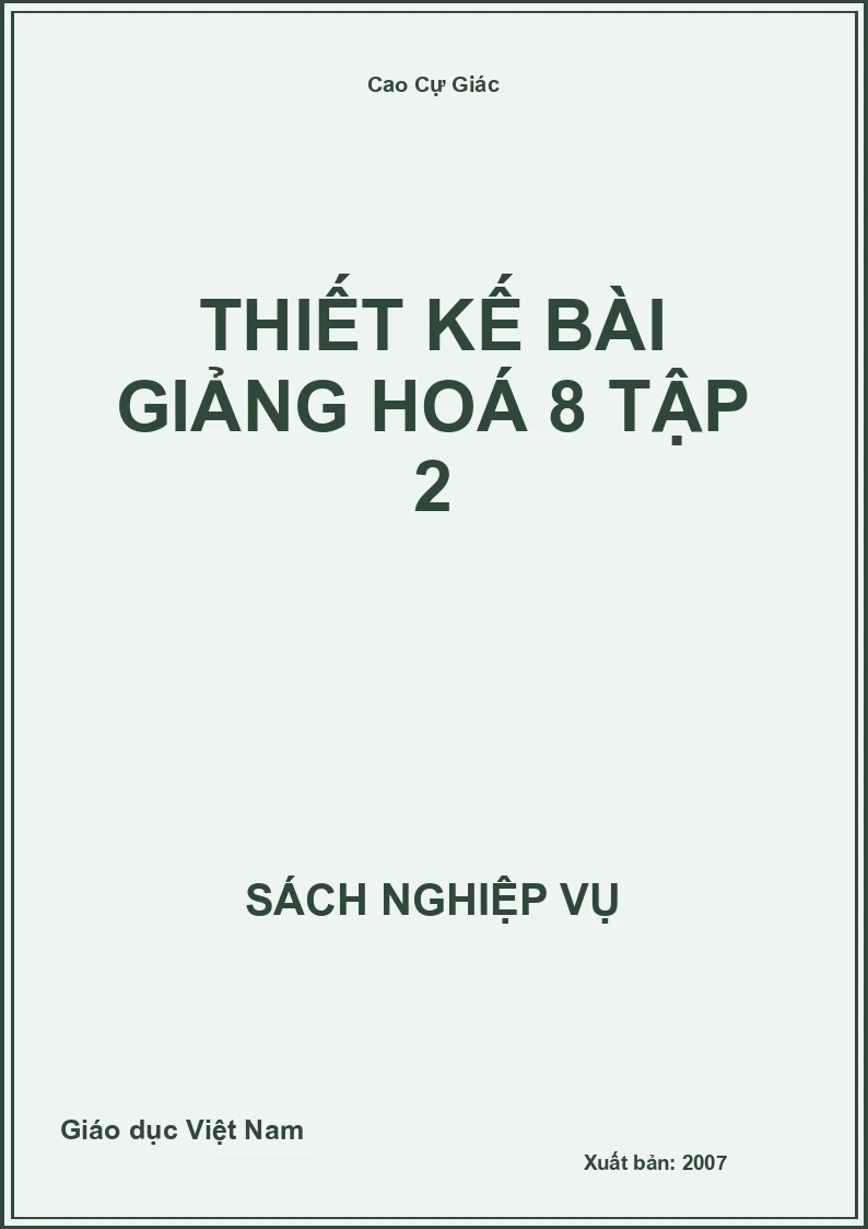 Thiết kế bài giảng Hóa học 8 – Tập 2