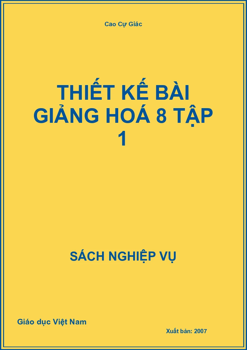 Thiết kế bài giảng Hóa học 8 – Tập 1