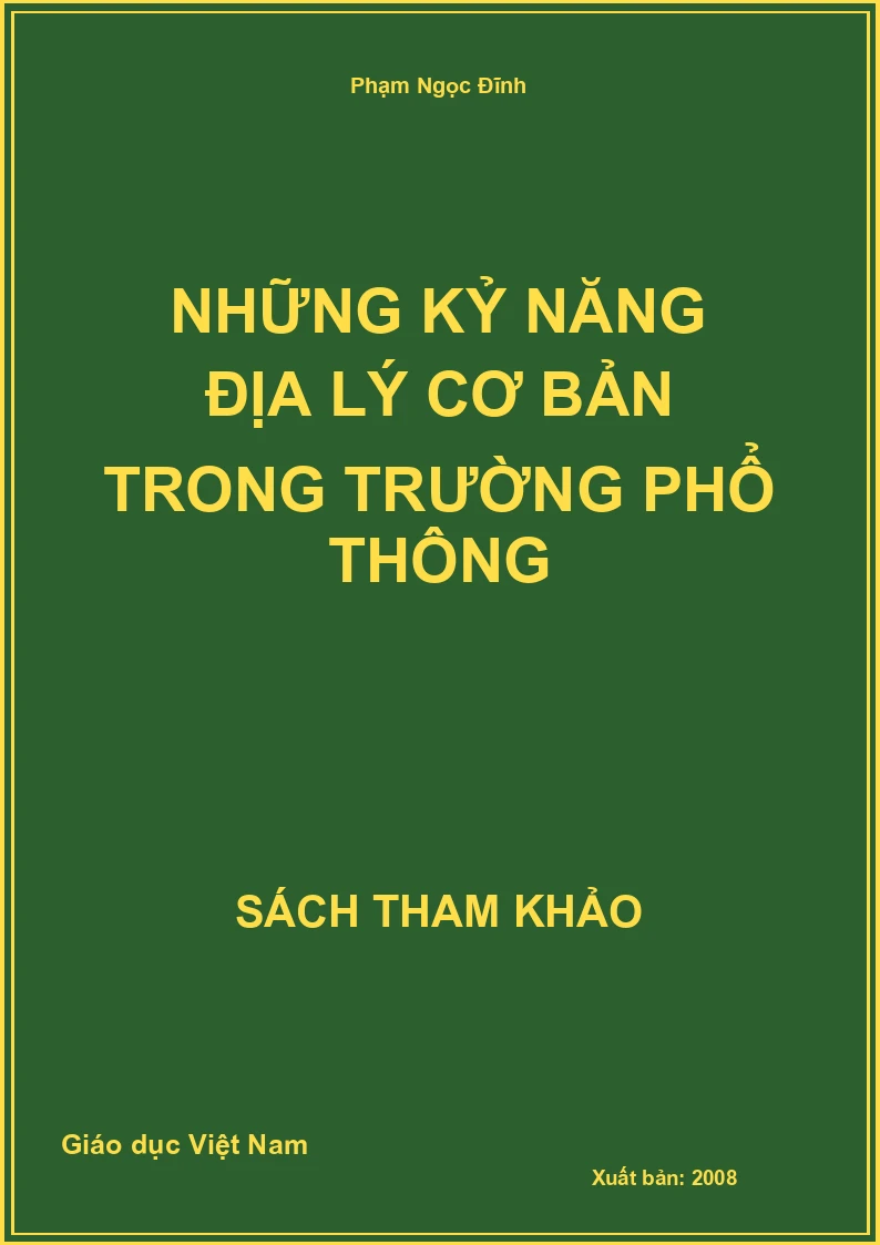 Những kỷ năng địa lý cơ bản trong trường phổ thông