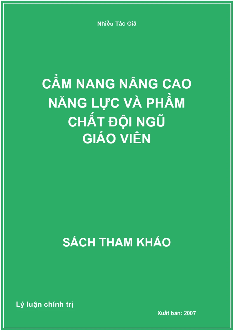 Cẩm nang nâng cao năng lực và phẩm chất đội ngũ giáo viên