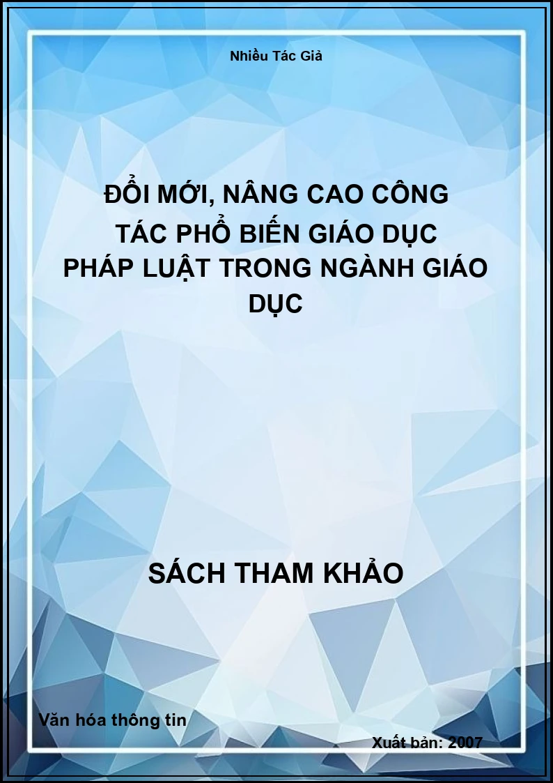 Đổi mới, nâng cao công tác phổ biến giáo dục pháp luật trong ngành giáo dục