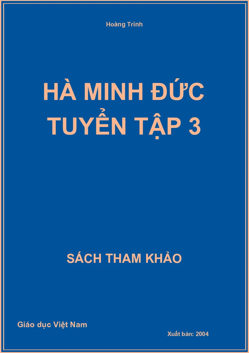 Hà Minh Đức tuyển tập 3