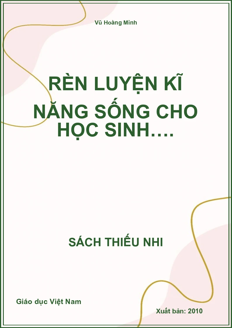 Rèn luyện kĩ năng sống cho học sinh….