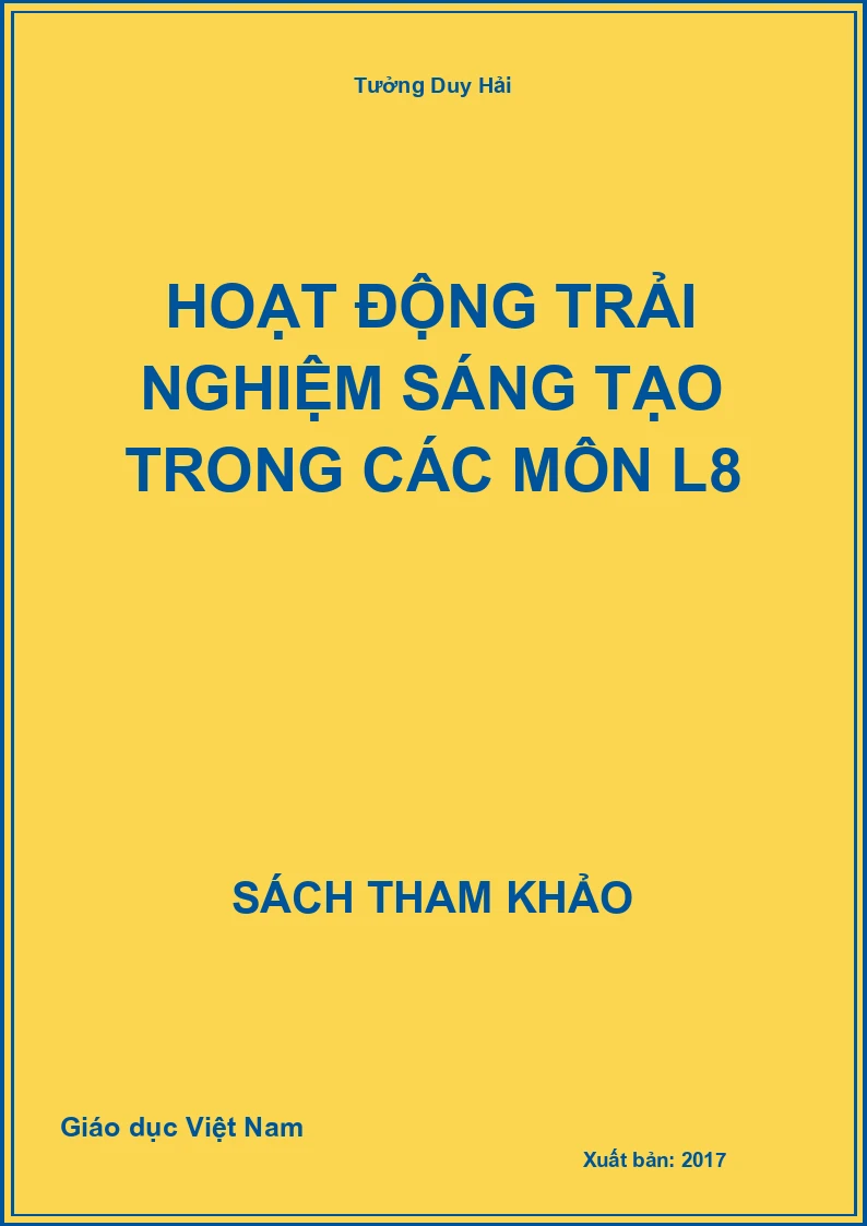 Hoạt động trải nghiệm sáng tạo trong các môn L8