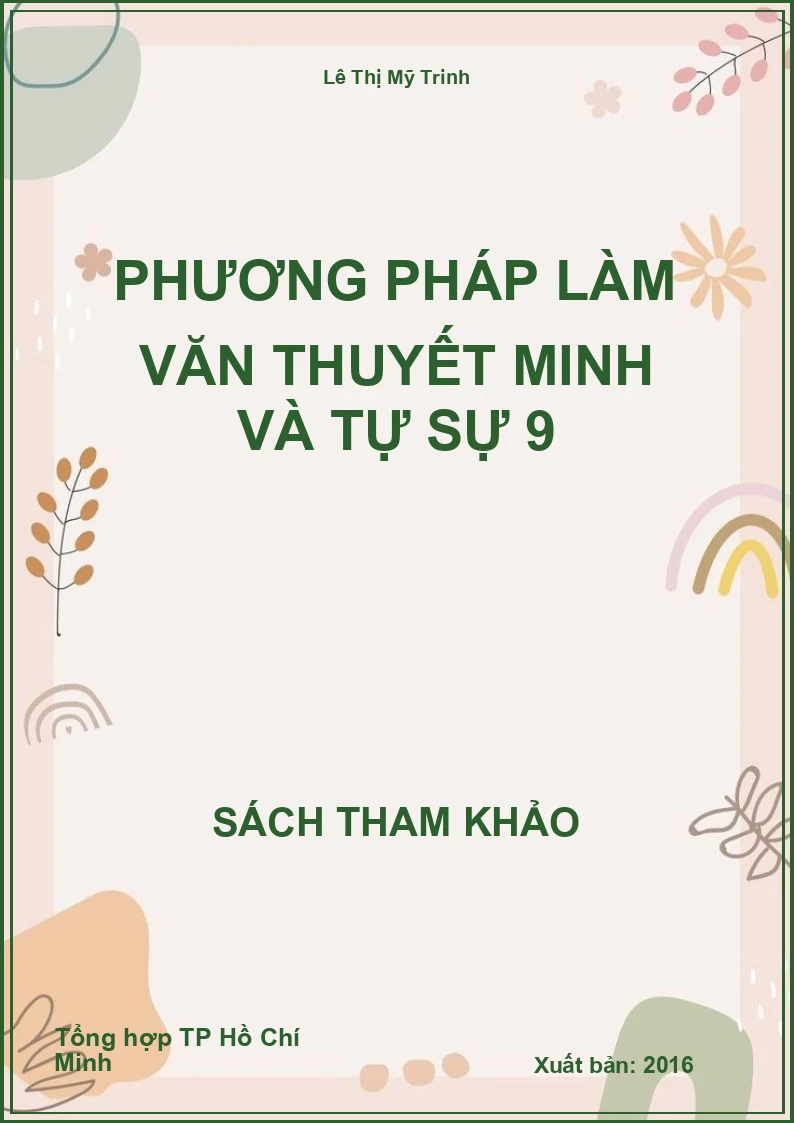 Phương pháp làm văn thuyết minh và tự sự 9