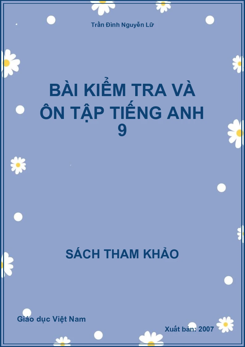 Bài kiểm tra và ôn tập tiếng anh 9