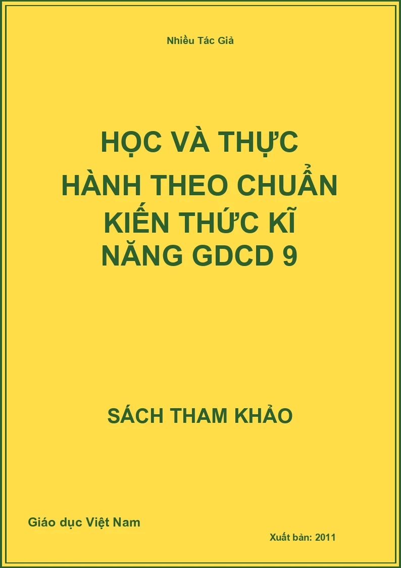 Học và thực hành theo chuẩn kiến thức kĩ năng GDCD 9