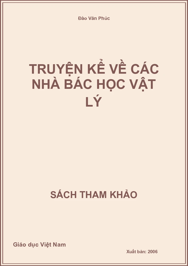 Truyện kể về các nhà bác học vật lý