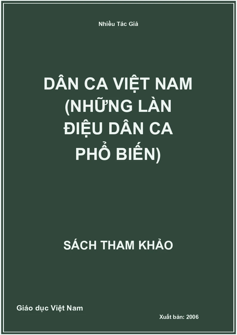 Dân ca Việt Nam (những làn điệu dân ca phổ biến)