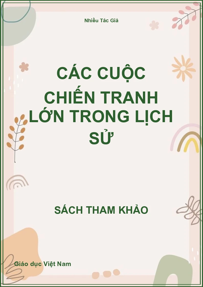 Các cuộc chiến tranh lớn trong Lịch Sử