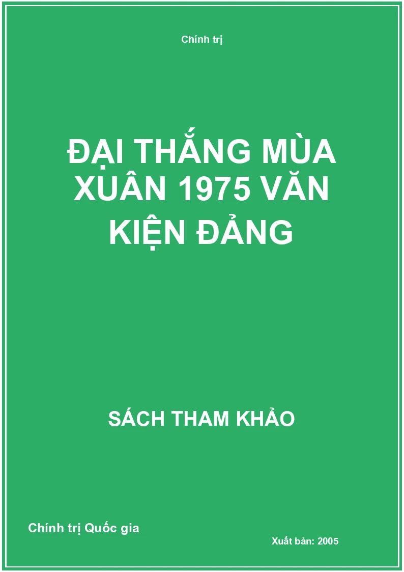 Đại thắng mùa xuân 1975 văn kiện Đảng