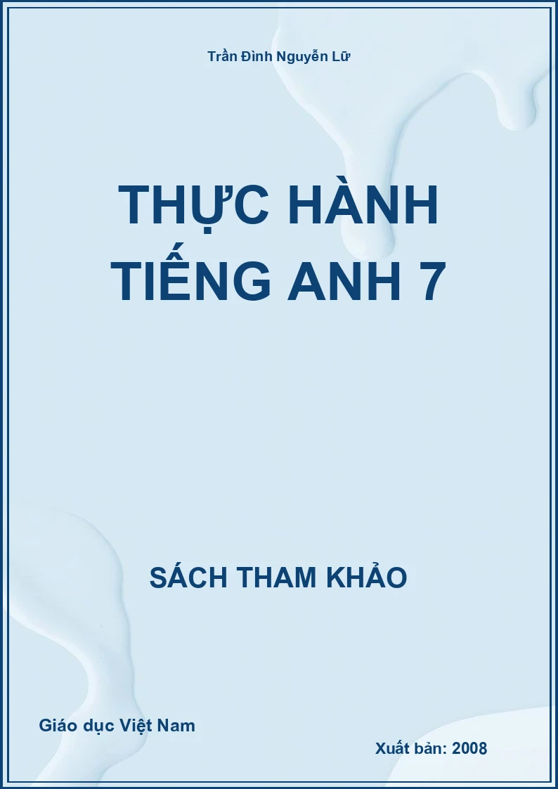 Thực hành tiếng anh 7
