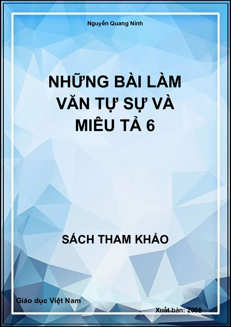 Những bài làm văn tự sự và miêu tả 6