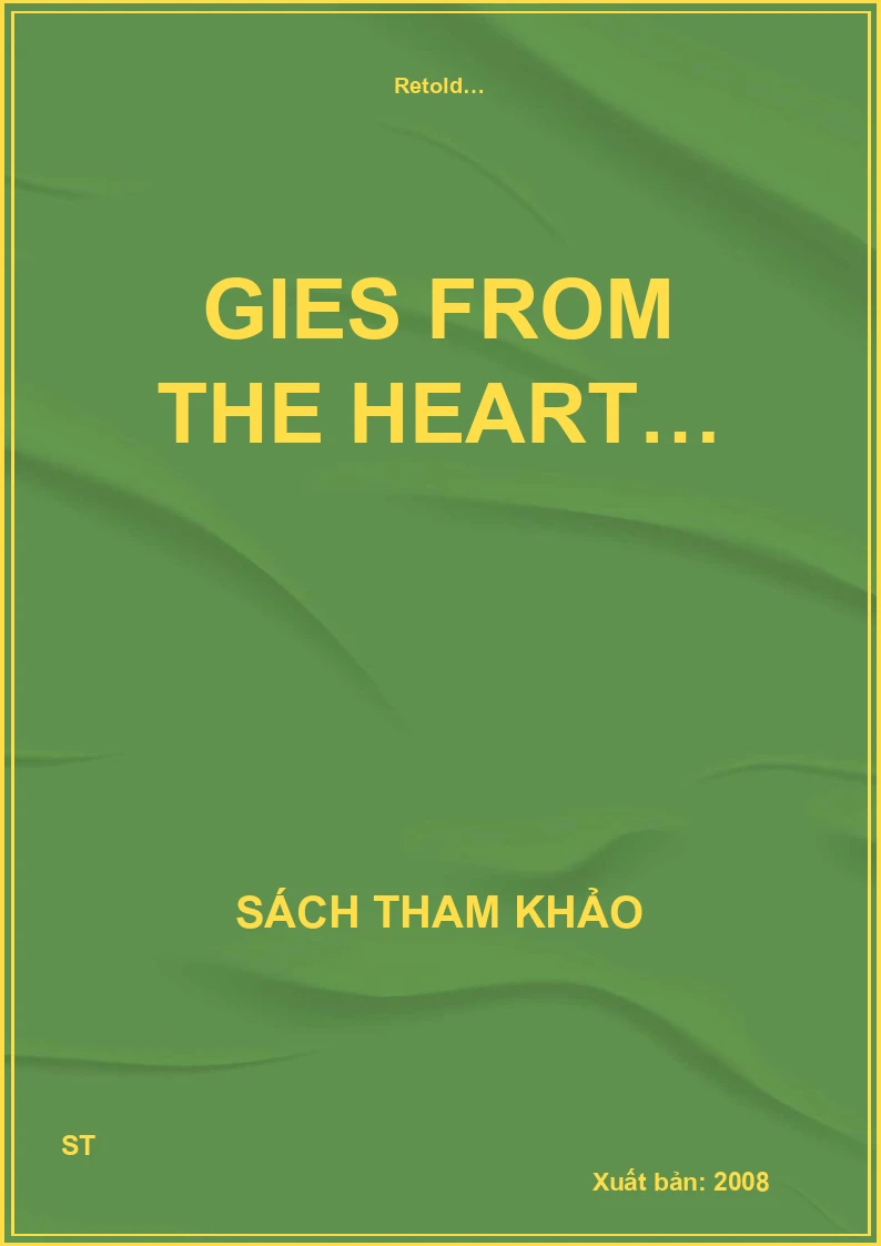 Gies from the Heart…