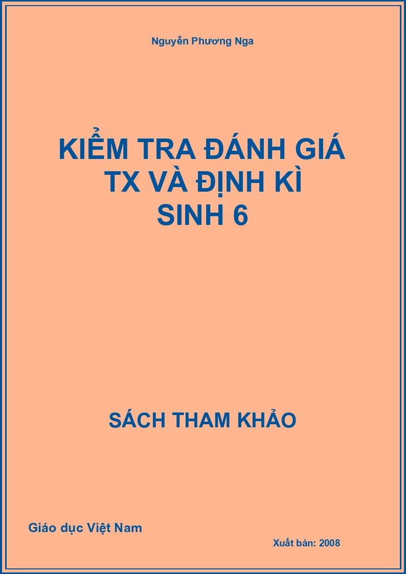 Kiểm tra đánh giá TX và định kì sinh 6