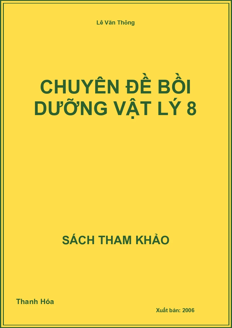 Chuyên đề bồi dưỡng Vật Lý 8
