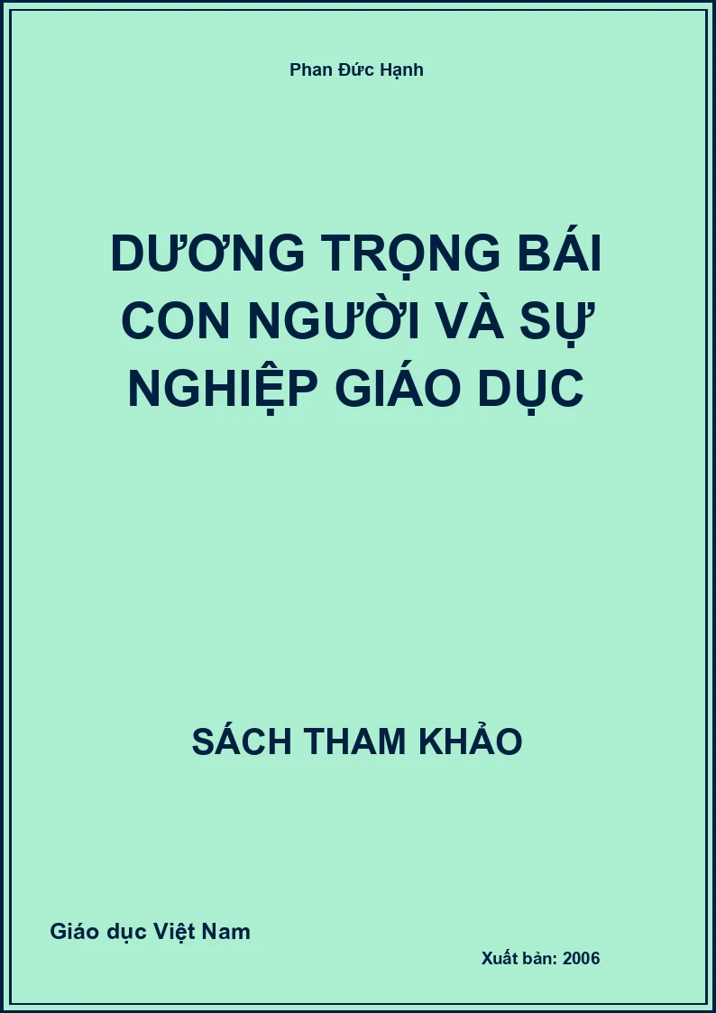 Dương Trọng Bái con người và sự nghiệp giáo dục