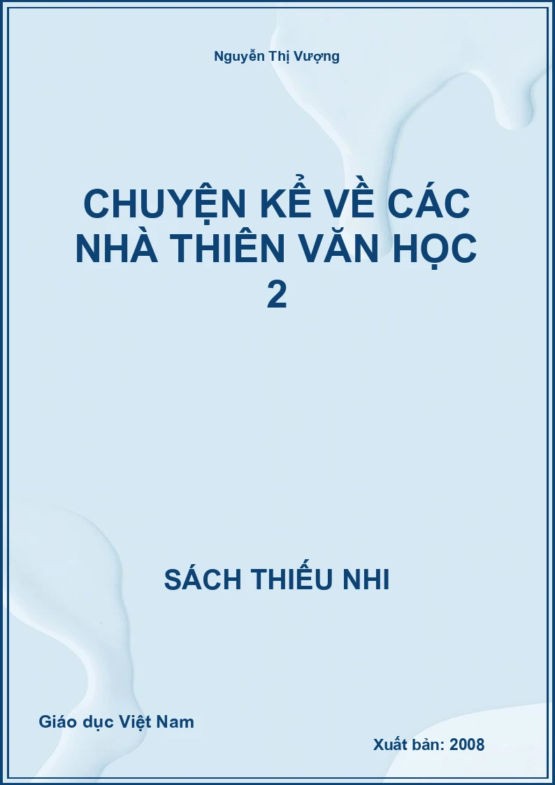 Chuyện kể về các nhà thiên văn học 2