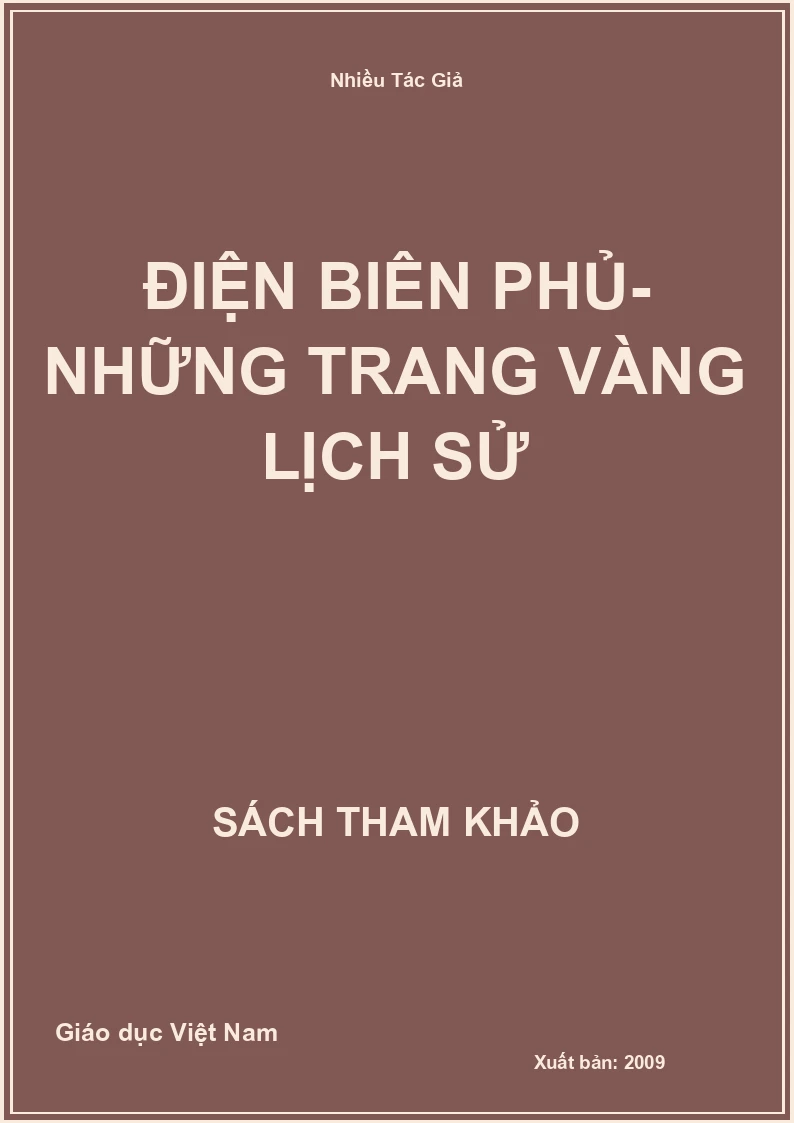 Điện Biên Phủ- Những trang vàng Lịch Sử