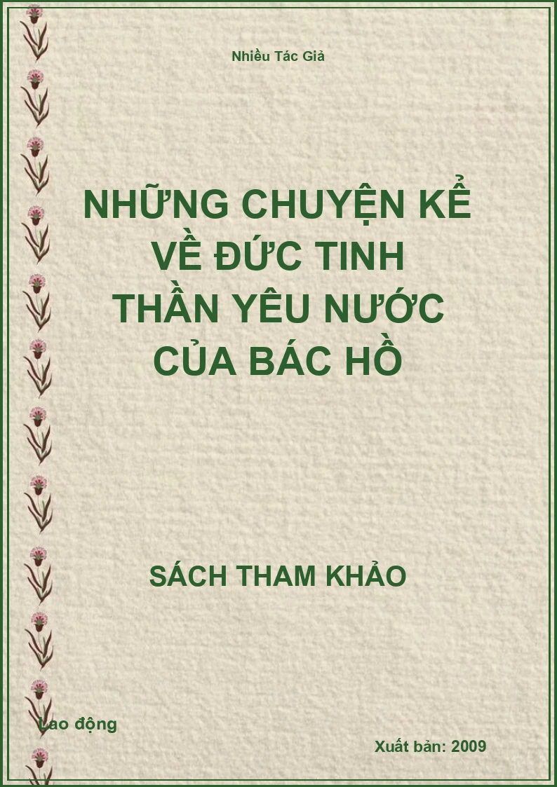 Những chuyện kể về đức tinh thần yêu nước của Bác Hồ