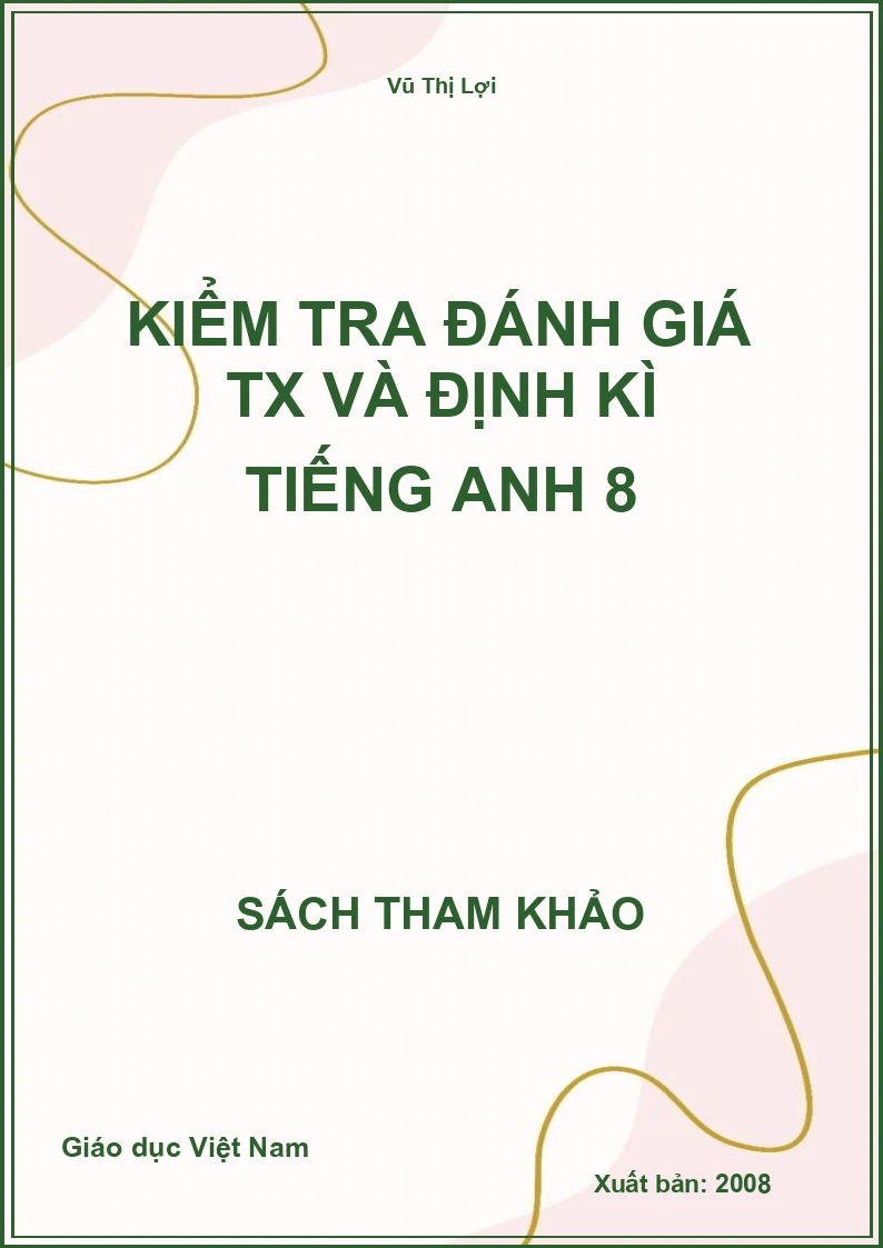 Kiểm tra đánh giá TX và định kì tiếng anh 8