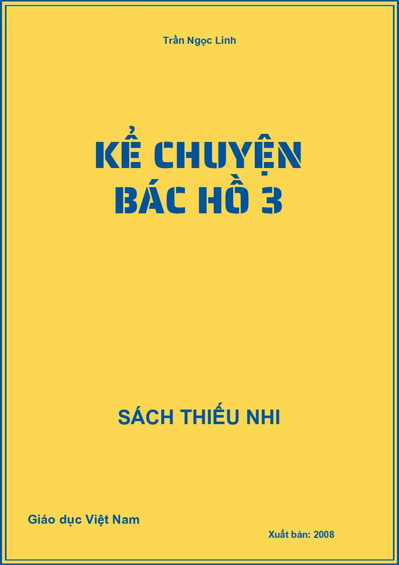 Kể chuyện Bác Hồ 3