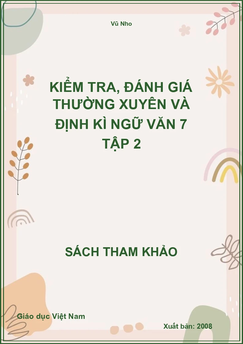 Kiểm tra, đánh giá thường xuyên và định kì ngữ văn 7 tập 2