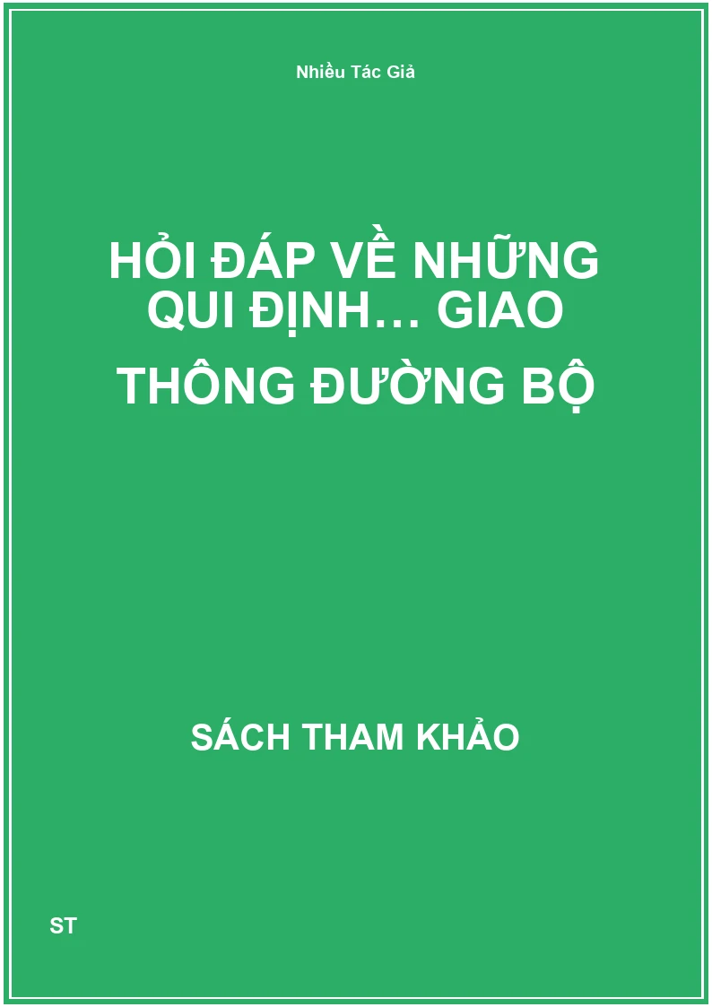 Hỏi đáp về những qui định… giao thông đường bộ