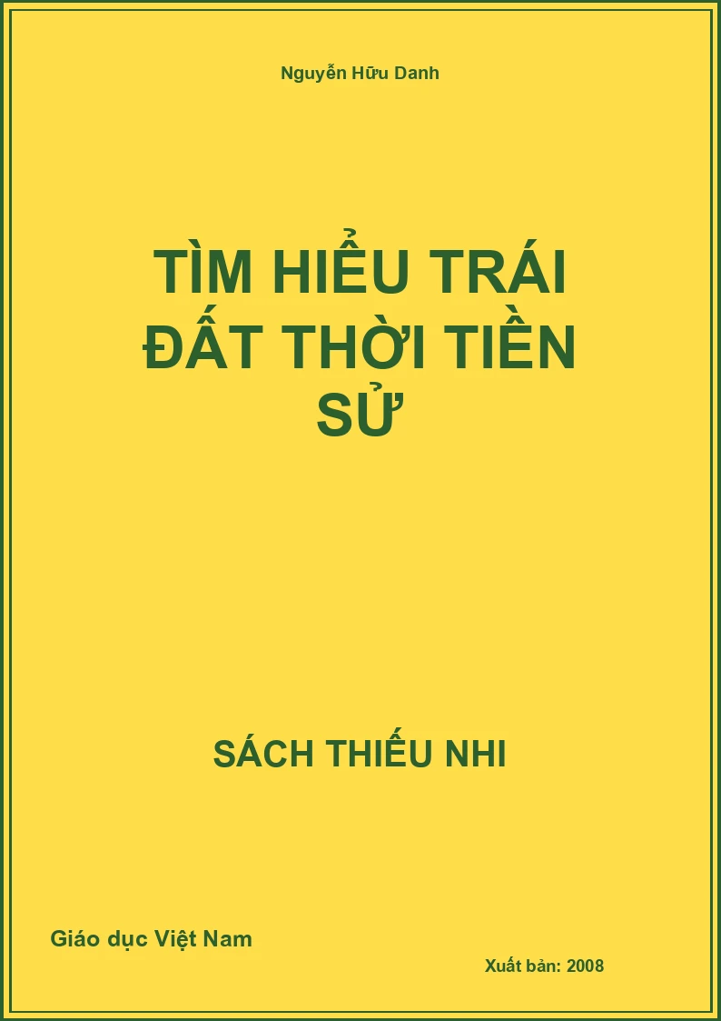 Tìm hiểu trái đất thời tiền sử