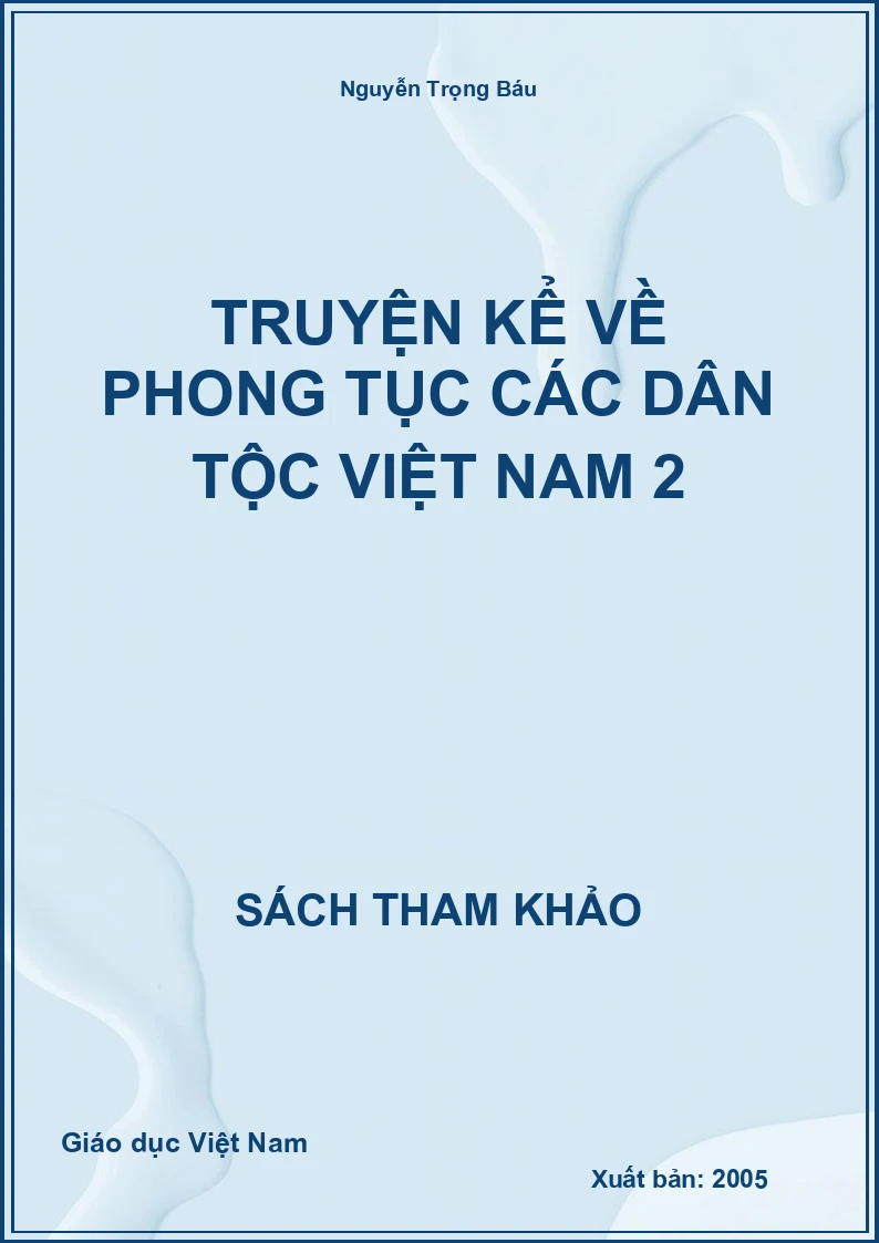 Truyện kể về phong tục các dân tộc Việt Nam 2