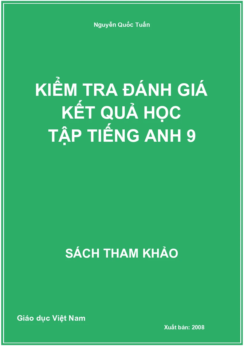 Kiểm tra đánh giá kết quả học tập tiếng anh 9