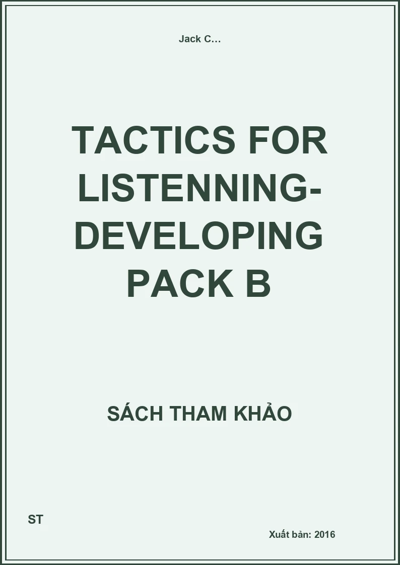 Tactics for listenning- Developing Pack B