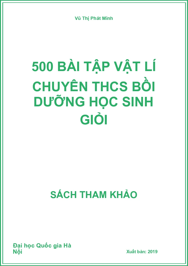 500 bài tập vật lí chuyên THCS bồi dưỡng học sinh giỏi