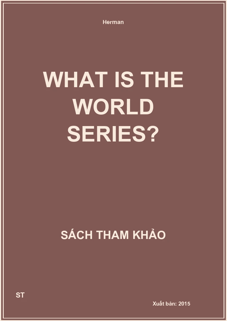 What is the World Series?