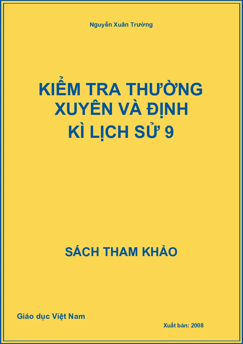 Kiểm tra thường xuyên và định kì Lịch Sử 9