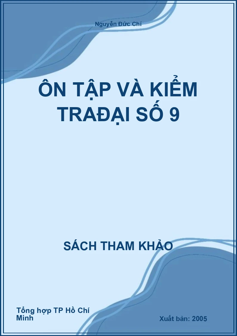 Ôn tập và kiểm trađại số 9
