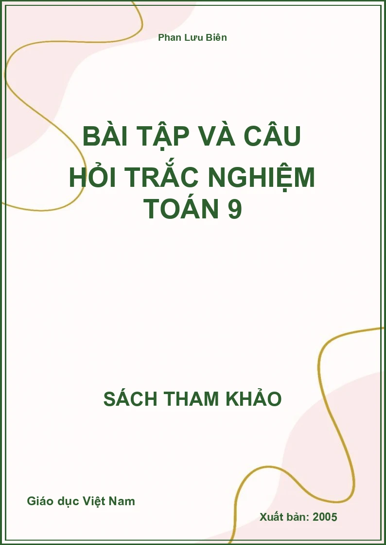 Bài tập và câu hỏi trắc nghiệm toán 9