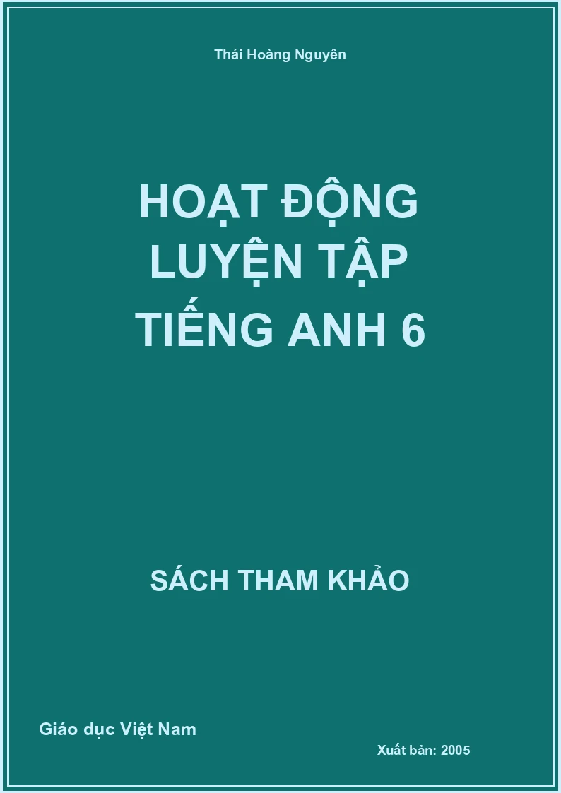 Hoạt động luyện tập tiếng anh 6