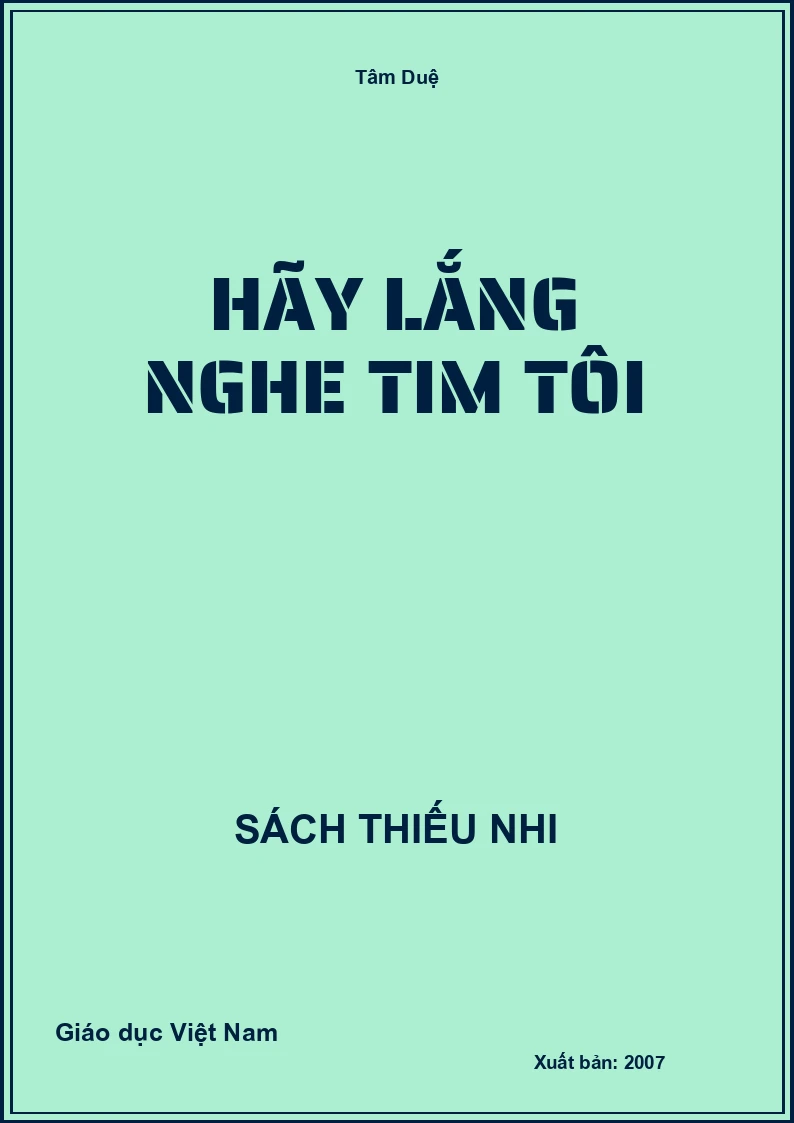 Hãy lắng nghe tim tôi