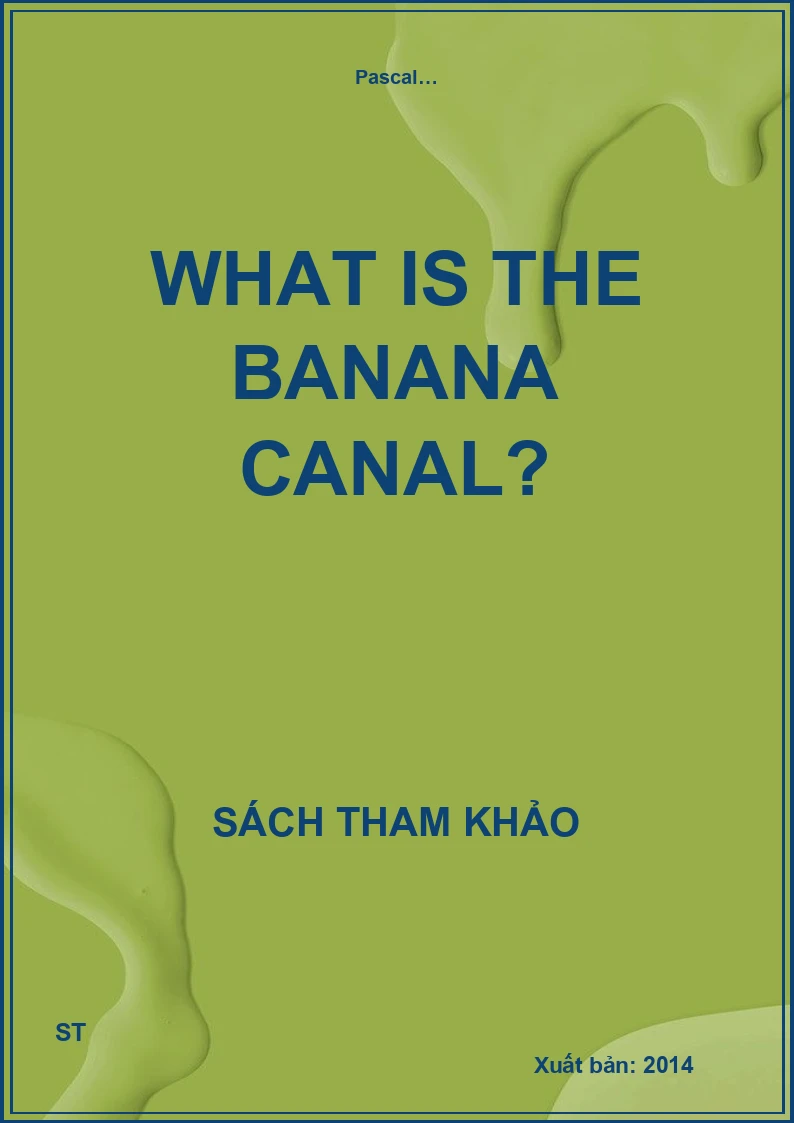 What is the Banana Canal?